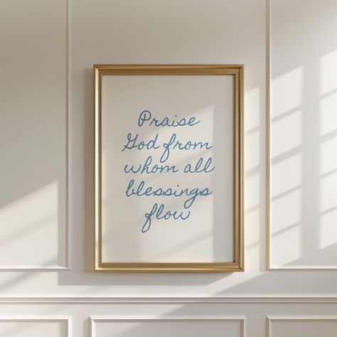 Enhance your home with our Doxology Christian Wall Art, a minimalist poster featuring an inspirational Christian quote. This trendy apartment wall art combines elegant blue tones with Bible verse decor, perfect for adding a touch of faith and style to your space. WHAT YOU GET: FORMATS: JPG 300 DPI HIGH QUALITY in the following sizes: 4" x 6" 5" x 7" 8" x 10" 11" x 14" 11" x 17" 16" x 20" 18" x 24" 24" x 36"  HOW TO DOWNLOAD + PRINT  When you purchase a Digital Download product from Olkening Press on Etsy, you will receive a PDF download containing a link to download all files included in the purchase. Once you download the files you are able to print them at home or have them printed at a print shop like FedEx Office or Office Depot. Print on demand as many times as you like. To find your Above The Desk Wall Decor, Letter Board Quotes Inspirational Bible, Biblical Wall Art, Christian Living Room Decor, Apartment Quotes, Minimalist Home Decorating, Southern Wall Art, Christian Digital Art, The Doxology