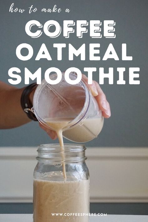 Oat Drink Recipe, Oatmeal Shake, Easy Coffee Drinks Recipes, Coffee Smoothie Healthy, Coffee Breakfast Smoothie, Coffee Oatmeal, Smoothies For Breakfast, Coffee Protein Smoothie, Coffee Smoothie Recipes