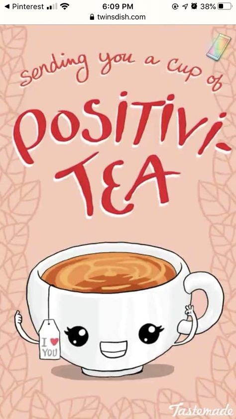 Positivi Tea, Tee Kunst, Tea Puns, Funny Food Puns, Tea Quotes, Cute Puns, Food Puns, A Cup Of Tea, Tea Art