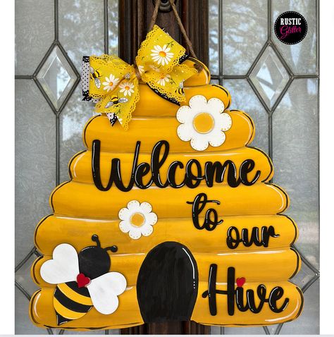 Beehive Door Hanger, Welcome To Our Hive Door Hanger, Bee Hive Door Hanger, Welcome To Our Home Door Hanger, Bee Decorations For Classroom, Welcome Sign Front Door Diy, Bee Happy Sign, Bee Door Hanger, Bee Classroom Decor