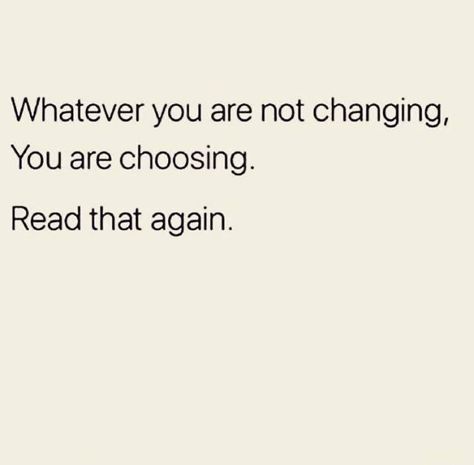 Whatever You Are Not Changing You Are Choosing, Time Changes Everything Quotes, Constant Complainers, Stop Complaining Quotes, Complaining Quotes, Solution Quotes, No Complaining, Quit Complaining, Nutrient Dense Foods