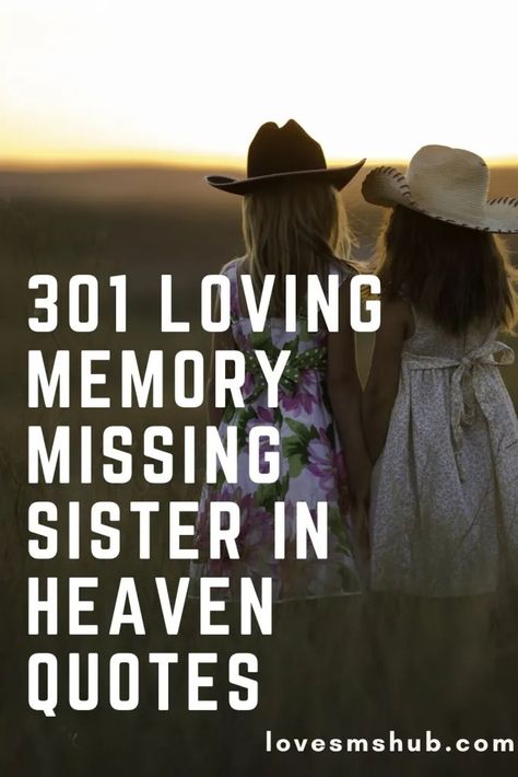 101 In Memory of My Sister Quotes - Love SMS HUB Remembering Sister In Heaven, Message To My Sister In Heaven, Remembering My Sister In Heaven, Passing Of A Sister Quotes, Sister Died Quotes Miss You, Goodbye Sister Quotes, Losing Your Sister Quotes, Until We Meet Again Quotes Heavens, Missing Sister In Heaven