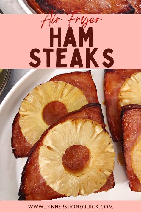 Learn to cook delicious ham steak with a sweet glaze in the air fryer! Sometimes you just need a quick dinner and not a whole spiral ham. #dinnersdonequick #hamsteak #hamsteakrecipes #howtocookahamsteak #hamsteakglaze #hamsteakinairfryer #airfryerhamsteak #hamsteakdinner #hamsteakbreakfast #hamsteakwithpineapple #howtocookhamsteaks #hamsteakpineapple #hamsteakairfryer #howtocookhamsteakinairfryer Ham Steak With Pineapple, Ham Steak Dinner, Steak With Pineapple, Air Fryer Ham, Ham Dinner Recipes, Ham Steak Recipes, Ham Steak, Family Breakfast Recipes, Ham Dinner