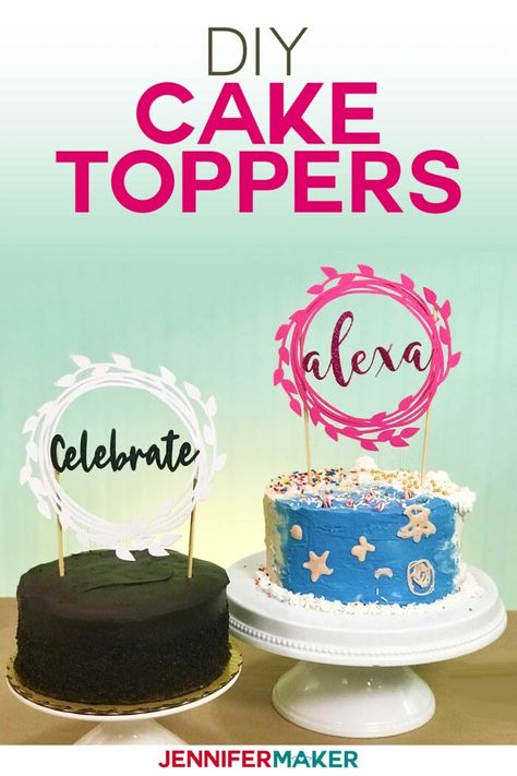 DIY Cake Toppers with Custom Names and Sentiments Cut on a Cricut ] Free SVG Cut File #cricut #cakedecorating #birthday Cake Toppers Cricut, Diy Cake Toppers, Christmas Themed Wedding, Diy Cake Topper Birthday, Cake Toppers Birthday, Jennifer Maker, Cricut Cake, Cricut Birthday, Cake Topper Ideas