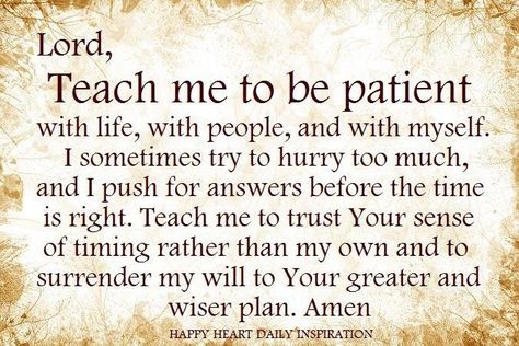 Prayer of patience Virtuous Man, Christian Prayers, Prayer Verses, Prayer Scriptures, Faith Prayer, Inspirational Prayers, Bible Prayers, Be Patient, Morning Prayers