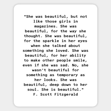 Poem About Her Beauty, Beauty On The Inside Quotes, Quotes On She, She Was Beautiful Quote Fitzgerald, She Poems, Sweet Girl Quotes, Beauty Poems, She Is Beautiful Quotes, Beautiful People Quotes