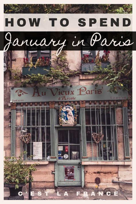 5 Incredible Reasons Why You'll LOVE Paris in January | C'est La France Paris Itinerary Winter, France In January, January In Paris, France In The Winter, Things To Do In Paris In Winter, Paris Winter Aesthetic, France In Winter, Paris In The Winter, January Aesthetic