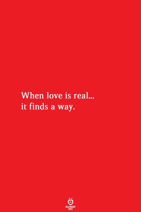 When Love Is Real It Finds A Way, Is Love Real, When Love Is Real, Love Is Real, Godly Dating, Ig Captions, There Is Hope, Healing Heart, Mixed Emotions