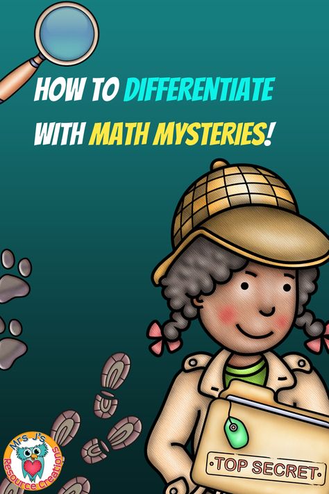 Read about how you can easily differentiate for your math sessions with math mysteries! Free math mystery included! #mathmysteries #differentiation #mathactivities Elementary School Math Activities, Math Mystery, Differentiation Math, Free Math, Teaching Strategies, Elementary Math, Math Ideas, Fourth Grade, Math Resources