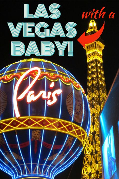 Las Vegas with a Baby - Happiness Travels Here Vegas With Kids, Las Vegas Buffet, Las Vegas With Kids, Keep Kids Busy, Flying With A Baby, Best Weekend Getaways, Vegas Hotel, Travel System Stroller, Vegas Trip