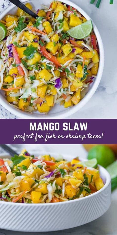 Mango Slaw Recipes, Slaw For Fish Tacos, Fish Tacos With Cabbage, Mango Slaw, Fish Tacos Recipe, Slaw Recipes, Mango Recipes, Mango Salad, Healthy Advice