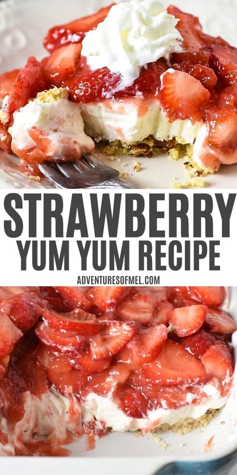 Make an easy strawberry yum yum dessert layered with fresh strawberries, a no bake cream cheese filling, and pecan crust. This dreamy strawberry delight is perfect for potlucks and gatherings! Strawberry Yum Yum Recipe, No Bake Cream Cheese Filling, Strawberry Yum Yum, Strawberry Cream Cheese Dessert, Deserts With Cream Cheese, Fresh Strawberry Desserts, Graham Cracker Dessert, Easy Strawberry Desserts, Yum Yum Dessert