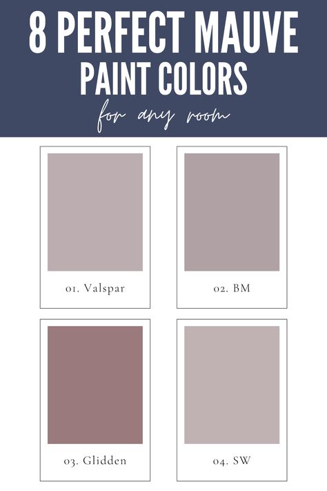 8 Perfect Mauve Paint Colors for any room graphic Purple Taupe Aesthetic, Meadow Mauve Paint, Soft Mauve Paint, Mauve Gray Paint, Valspar Mauve Paint Colors, Mauve Purple Paint Colors, Gray Mauve Bedroom, Mellow Mauve Valspar, Romantic Mauve Bedroom