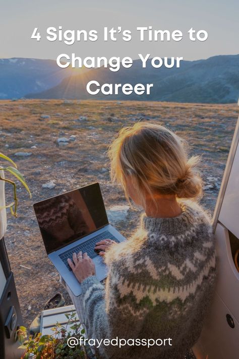 Changing careers can be a significant life decision, and one that you of course don’t want to take lightly. Recognizing the signs that it’s time to change is incredibly important to navigating this transition effectively.

Let’s explore some common indicators that it’s time to reassess your career path, and some job types that may help you become happier and more successful, personally and professionally. Online Volunteering, Changing Careers, Personal Finance Budget, Finance Jobs, It's Time To Change, Choosing A Career, Digital Nomad Lifestyle, Long Term Travel, Job Satisfaction