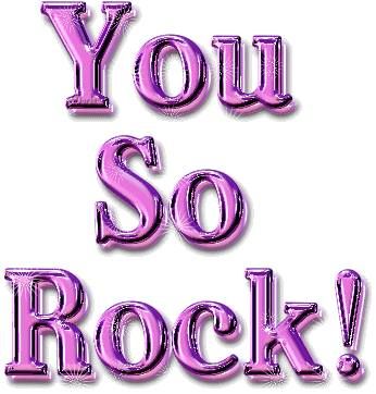 You So Rock! You Rock Quotes, Rock Pictures, Rock Quotes, Rosé Gif, Glitter Gif, You Rock, Rock Star, Cute Quotes, Beautiful Wallpapers