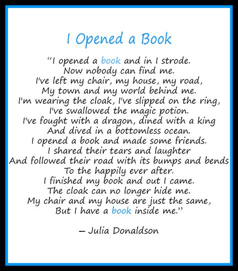 Poem - "I opened a Book" - This needs to be on my classroom wall or in the students' reading response journals.  I may make it available if they want to put it into the window on their binders. The Poem, Reading Quotes, I Love Reading, Book Memes, A Poem, Open Book, Book Fandoms, I Love Books, Book Of Life