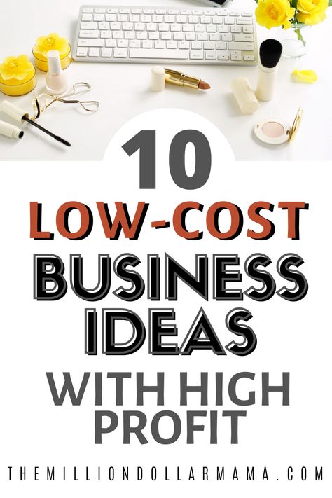 Low Cost Business Ideas, Business Ideas For Women Startups, Low Cost Business, Unique Business Ideas, Starting Small Business, Business Ideas For Beginners, Digital Marketing Quotes, Best Business Ideas, Business Ideas Entrepreneur