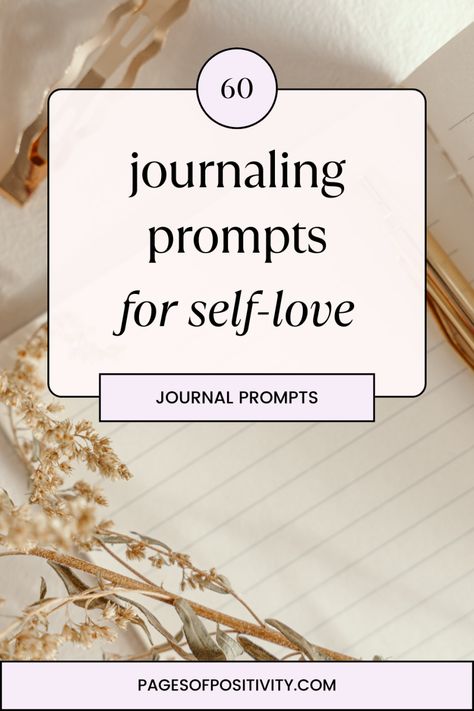 60 Powerful Journal Prompts for Self-Love to Help You Heal Self Love Exercises Journal, Journal Prompts For Healing And Growth, Self Journal Ideas, Journaling Aesthetic & Tips, Best Self Journal, Self Love Journal Prompts, Journal Questions, Daily Journal Prompts, Self Appreciation