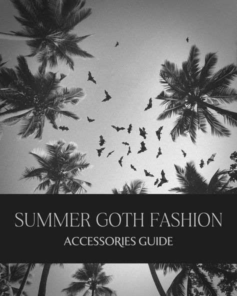 Wondering how to dress goth in the summer? Our guide is here to share with you the best in gothic accessories and witchy style.   #shoppingguide #gothicfashion #goth #witchaesthetic #alternativestyle #gothstyle #darkfashion Summer Goth Fashion, Summer Goth Outfits, Green Witch Aesthetic, Must Have Accessories, Witchy Style, Pink Beach Towel, Alternative Aesthetic, Literature Humor, W.i.t.c.h Aesthetic