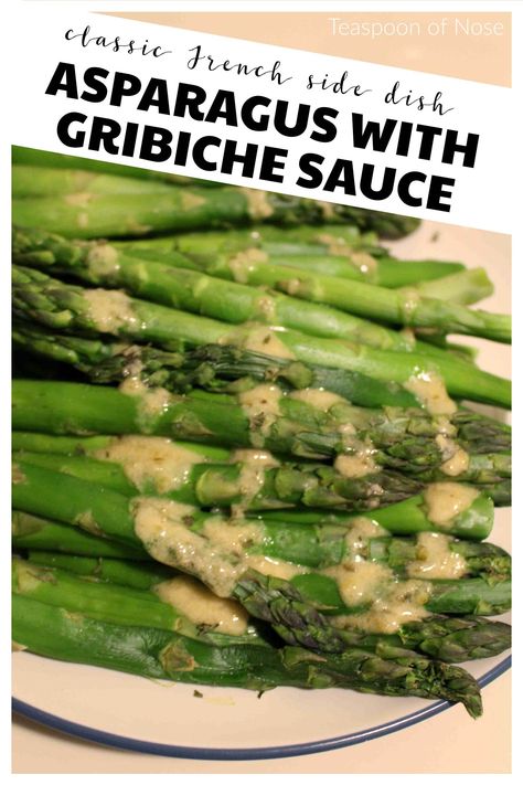 Asparagus With Sauce, Cold Asparagus, Sauce Gribiche, Pick A Side, Mark Bittman, Vegan Side Dishes, Vegan Sides, French Dishes, Feeding A Crowd