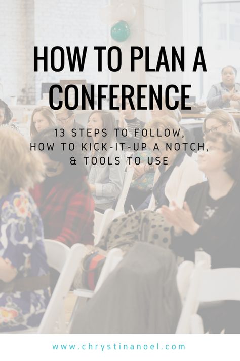 How to Plan a Conference, tips from Chrystina Noel who plans the annual Blog Connect Conference Woman Conference Ideas, Event Gifts Ideas, Planning A Conference Checklist, Presenting At Conference Outfit, Womens Conference Theme Ideas, How To Plan A Womens Conference, Planning A Conference, Women’s Conference Ideas, Lds Womens Conference Ideas