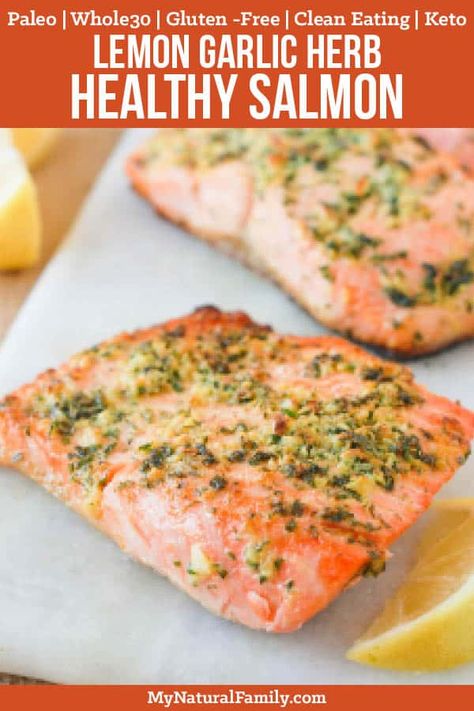 This healthy salmon recipe is covered with a delicious lemon, garlic and herb crust that helps seal in the juices. This Paleo salmon is light and flaky and it only takes 10 minutes to bake. Seriously! Only 10 minutes! {Paleo, Whole30, Gluten-Free, Clean Eating, Keto} Paleo Salmon Recipe, Easy Baked Fish Recipes, Whole30 Salmon Recipes, Whole30 Salmon, Baked Salmon Lemon, Paleo Salmon, Herb Salmon, Health Lunch, Eating Keto