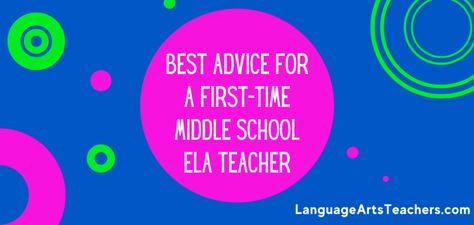 Best Advice for a First-Time Middle School ELA Teacher | Language Arts Teachers Welcome To The Madness, How To Have Confidence, School Middle School, Language Arts Teacher, Ela Teacher, Middle Schoolers, Teaching High School, Best Advice, Laugh At Yourself