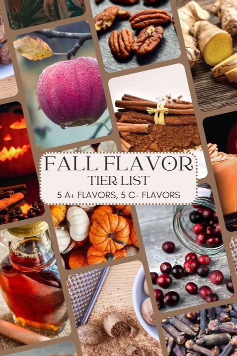 The fall flavors season has officially begun, and if you're looking to try something new, this guide will help you decide which fall flavors to try first. I've also included definitive, definitely non-biased and 100% objective tier ilst ratings for some of the most famous fall flavors. #fall #autumn #pumpkinspice Fall Flavors List, Fall Flavor Combinations, Flavors Of Fall, September Flavors, Fall Fruits, Fall Flavors, Unique Fall, Autumn Flavors, Flavor Profiles