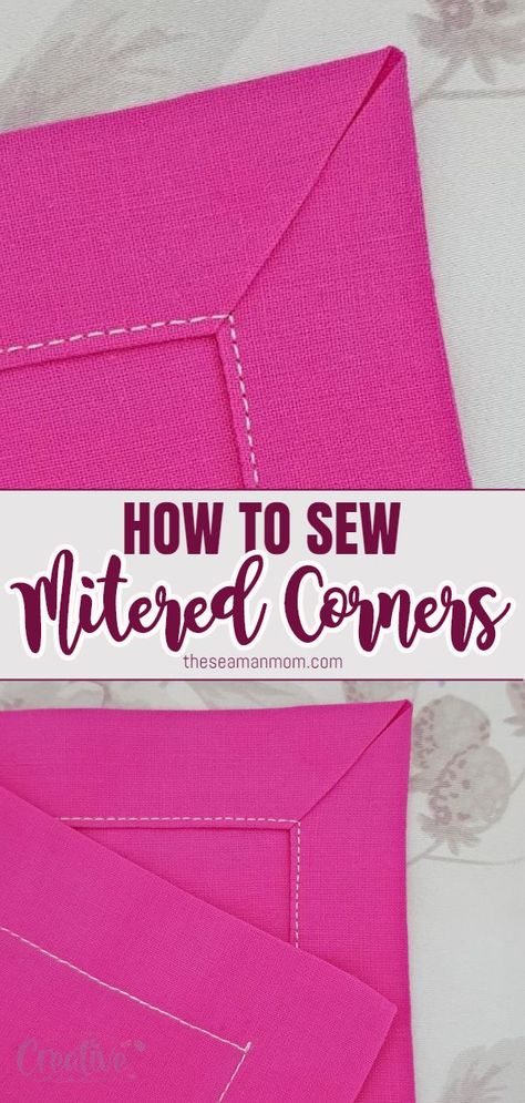 Mitered Corners Tutorial, Sewing Mitered Corners, Quilt Corners, Beginner Sewing Projects Easy, Quilt Binding, Techniques Couture, Quilting Techniques, Quilting Tips, Sewing Projects For Beginners