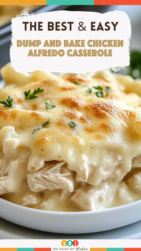 Dump and Bake Chicken Alfredo Casserole Dump Alfredo Bake, Million Dollar Chicken Alfredo Bake, Baked Pasta Recipes Alfredo, Chicken Noodle Alfredo Casserole, Dump And Bake Alfredo Pasta, Homemade Chicken Alfredo Bake, Lazy Chicken Dinner, Dump And Bake Chicken Casserole, Chicken Alfredo Orzo