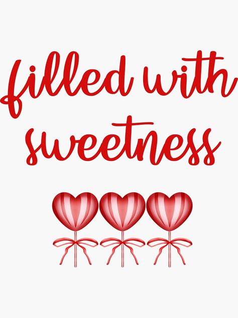 Sweet Candy Quotes, Quotes About Sweets, Valentines Qoutes, Valentines Bakery, Cake Logos, Insta Quote, Treat Quotes, Personalized Cookie Jar, Valentines Day Sayings