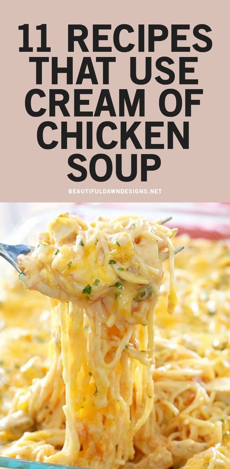 Chicken Spaghetti Soup Recipe, Pasta Recipes With Cream Of Chicken, Easy Meals With Cream Of Chicken Soup, What Can You Make With Cream Of Chicken Soup, Cream Of Chicken Condensed Soup Recipes, Easy Chicken Recipes With Cream Of Chicken, Noodles And Cream Of Chicken Soup, Cream Of Chicken Recipes Pasta, Soups With Cream Of Chicken