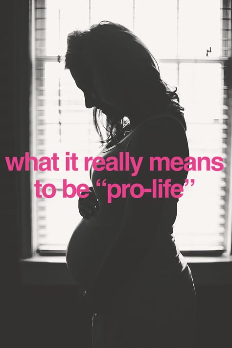 What It Really Means to Be "Pro-Life" Human Dignity, The Thing Is, Know Nothing, Love And Respect, I Know, Right Now, Meant To Be, Blog Posts