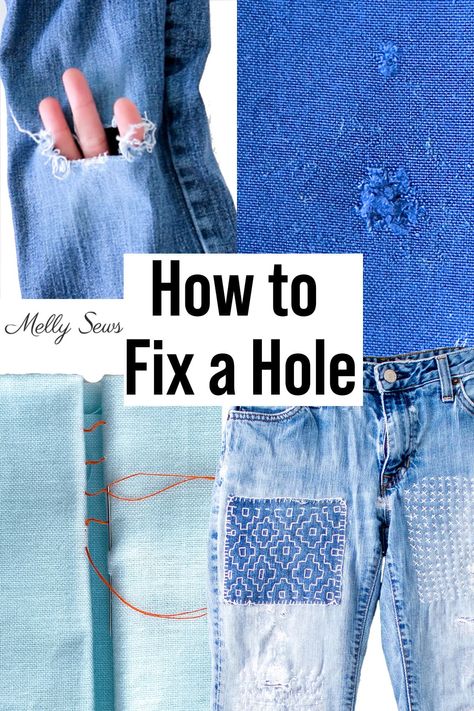 Easy and practical ways to fix holes in clothing. Learn how and when to sew a hole closed, apply a patch or cover with embroidery Ripped Jeans With Patches, Melly Sews, Patch Hole, Invisible Stitch, Hardware Cloth, Ladder Stitch, Denim Patches, Diy Tutorials, Extra Fabric