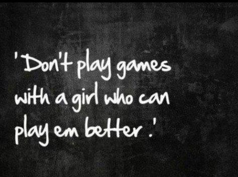 the extremes some ppl go through...keep thinking you're slick. and if you feel guilty reading this right now, you should be... don't play games with a girl who can play better.. Dont Play Games With Me Quotes, Dont Play Games, Cheating Boyfriend Quotes, Dont Play, Cheating Boyfriend, Dialogue Prompts, Game Quotes, Gambling Quotes, Boyfriend Quotes