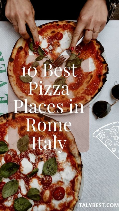 10 Best Places to Eat Pizza in Rome - Best Pizza in Rome Italy Rome Italy Food, Best Pizza In Rome, Rome Pizza, Pizza Roma, Best Food In Rome, Places In Rome, Romans Pizza, Rome Restaurants, Trastevere Rome