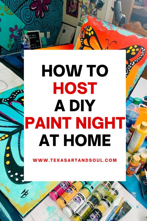 Bling Paint Party, How To Host A Paint Night, Host A Painting Party Diy, Host A Paint And Sip Party, Paint With A Twist Ideas Parties, Paint Night Decoration Ideas, Pass The Painting Game, Paint Night At Home Ideas, Painting With A Twist Ideas Parties