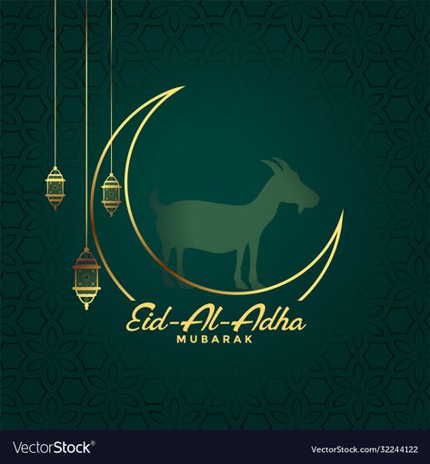 Eid Ul Adha Mubarak Greetings, Bakrid Mubarak, Eid Al Adha Wishes, Aid Al Adha, Eid Al Adha Greetings, Eid Images, Muslim Holidays, Happy Eid Al Adha, Eid Mubarak Greeting Cards