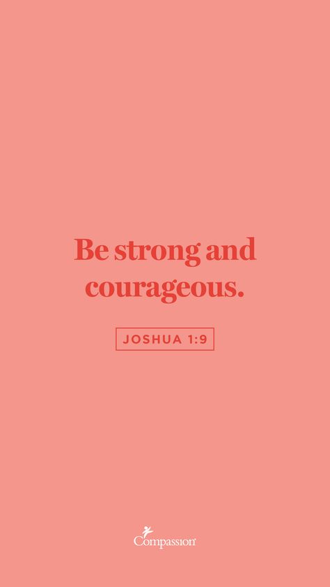 Joshua 1:9 Wallpaper Aesthetic, Peach Bible Verse, Pink And Orange Bible Verse, Simple Scripture Wallpaper, Be Strong And Courageous Wallpaper, Have I Not Commanded You Be Strong, Bible Verse Short Simple, Strong And Courageous, Joshua 1 9 Wallpaper Iphone