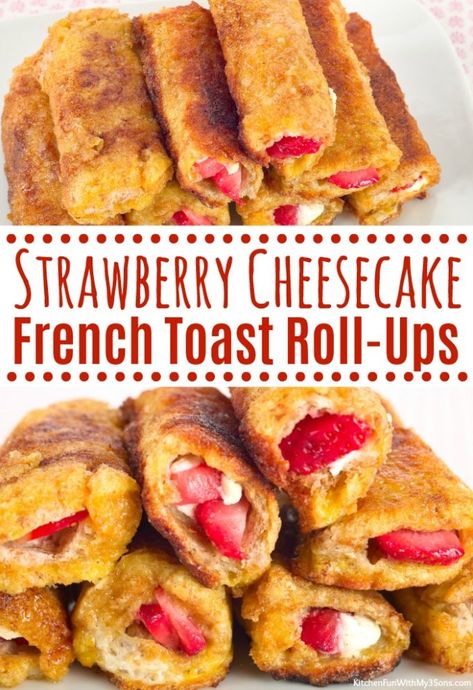 Strawberry Cheesecake French Toast, Strawberry Roll Ups, Easy Cinnamon French Toast, Cheesecake Breakfast, Cinnamon Sugar Bread, Toast Roll Ups, Cheesecake French Toast, Awesome French Toast Recipe, Strawberry French Toast