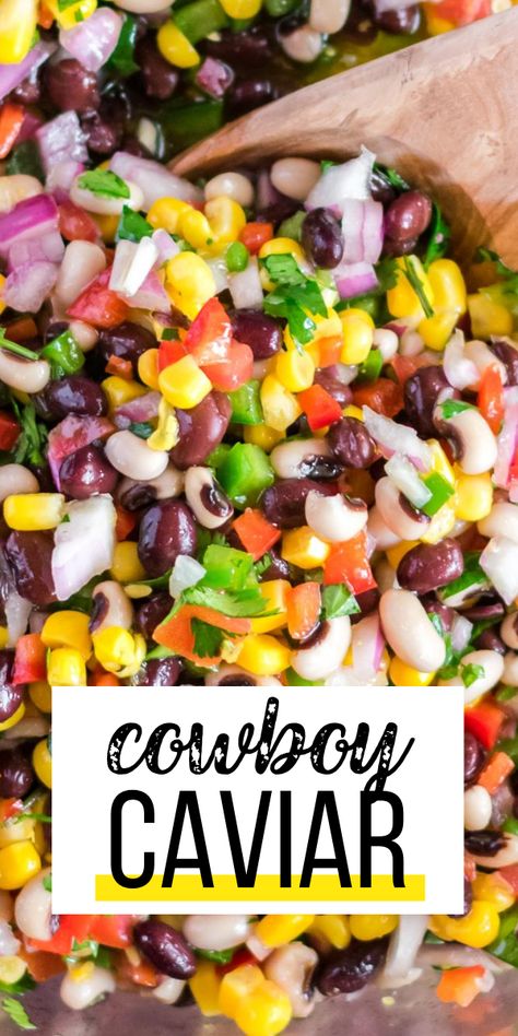 Easy Cowboy Caviar, Healthy Tailgate, Healthy Tailgate Food, Cowboy Caviar Recipe, Vegetarian Dip, Minivan Camper, Texas Caviar, Caviar Recipes, Cowboy Caviar