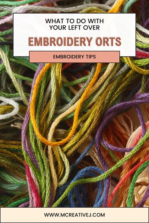 What are embroidery thread bits called? Do they have a special name? What do you do with them? Do you try to save them for another project? Throw them away?  After I had been embroidering for a few years, I started hearing the term orts. I wasn't really sure what it was being referred to or if I was missing something in translation. Turns out orts are thread bits! Craft Ideas With Embroidery Floss, What Do You Do With Embroidery, What To Do With Embroidery Thread, Weaving With Embroidery Floss, Embroidery Thread Crafts, Advanced Embroidery, Missing Something, Embroidery Lessons, Cross Stitch Thread