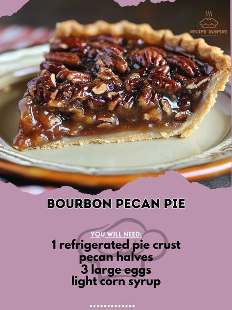 🥃🥧 Indulge in the perfect blend of bourbon and pecans with this irresistible Bourbon Pecan Pie recipe! 🌟 Bourbon Pecan Pie Ingredients: - 1 refrigerated pie crust - 1 cup pecan halves - 3 large eggs - 1 cup light corn syrup - 1/2 cup granulated sugar - 1/4 cup bourbon - 1/4 cup unsalted butter, melted - 1 tsp vanilla extract - 1/4 tsp salt Instructions: 1. Preheat oven to 350°F. 2. Place pie crust in a 9-inch pie dish. 3. In a bowl, whisk eggs, corn syrup, sugar, bourbon, butter, vanilla, ... Bourbon Pecan Pie Recipe, Pecan Pie Ingredients, Bourbon Butter, Pecan Halves, Bourbon Pecan Pie, Refrigerated Pie Crust, Pecan Pie Recipe, Egg Whisk, Pecan Pie