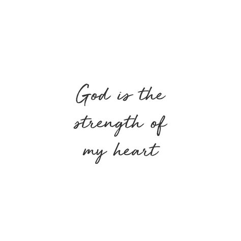 God Is The Strength Of My Heart, God Is With Me Always, God Is Always With Me, Psalm 73, Small Girly Tattoos, God Tattoos, Tattoo Fails, Recovery Quotes, Gods Hand