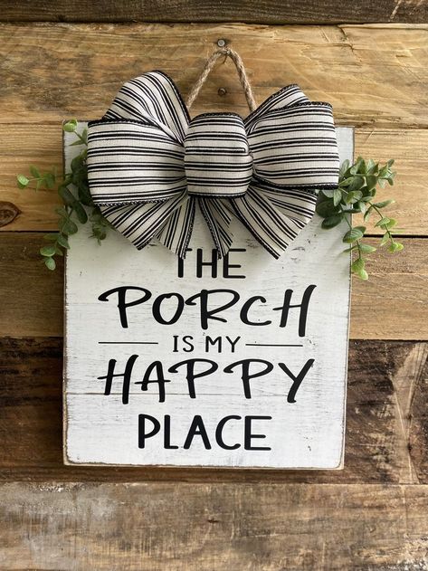 Porch sign, My happy place, Porch Decor, Home Decor Porch Signs Diy Quotes, Porch Sayings, Cricket Maker, Happy Place Sign, Porch Life, Porch Sitting, Patio Signs, Diy Quotes, Wood Signs For Home