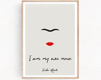 Frida Kahlo Tattoo Ideas, Frida Poster, Frida Kahlo Tattoo, Frida Kahlo Quote, Frida Tattoo, I Am My Own Muse, Frida Quotes, Frida Kahlo Tattoos, Freida Kahlo