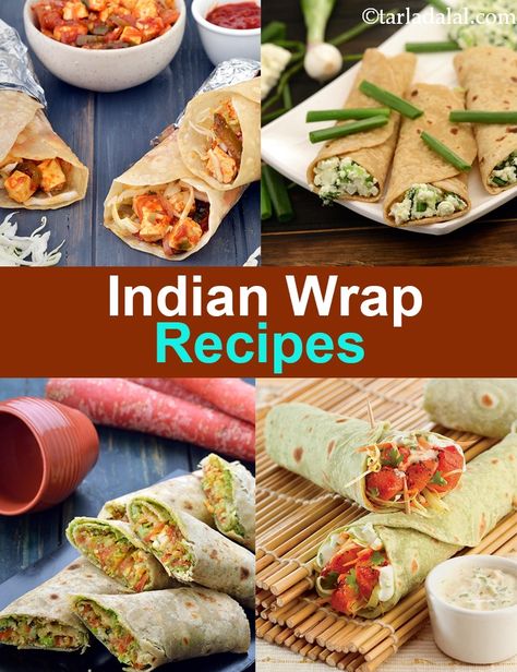 70 Indian Wrap Recipes, Veg Wrap Recipes Veg Roti Roll Recipe, Healthy Veg Wraps, Chapati Wraps Recipe, Roti Wrap Ideas, Healthy Wrap Recipes Vegetarian, Veg Indian Dinner Recipes, Roti Wrap Recipe, Indian Wraps Recipe, Otg Recipes Indian