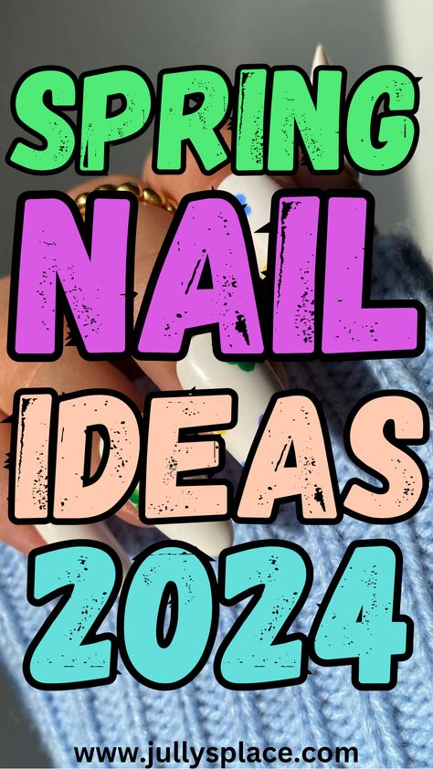 Spring Nail Ideas May Nails Ideas 2024 Square, Spring Gel Nails Ideas 2024, Nails 2024 Spring Designs, Trendy Nails Ideas 2024 Spring, 2024 Spring Nails, Fun Spring Nails 2024, Spring Nail Ideas 2024, Spring Nail Designs 2024, May Nails Ideas 2024