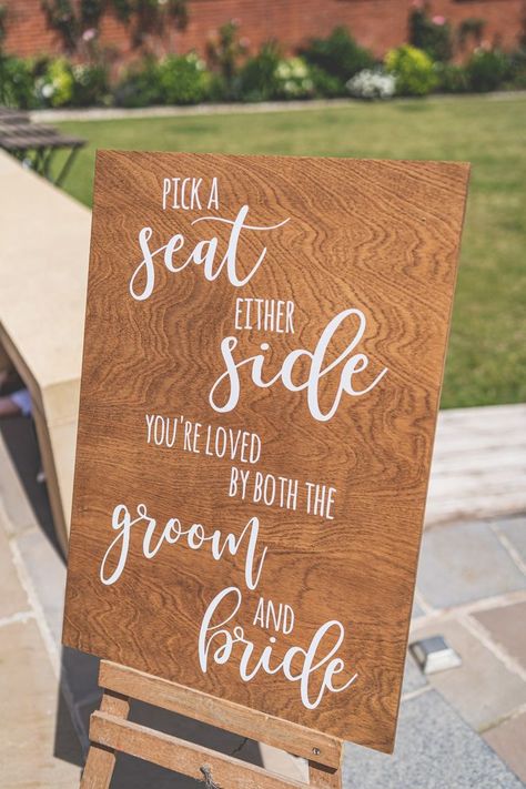 Pick a seat either side sign Pick A Seat Sign, Rustic Wooden Wedding Signs, Pick A Seat, Wooden Wedding Signs, Foliage Wedding, Wooden Easel, Wooden Wedding, Wedding In The Woods, Bespoke Wedding