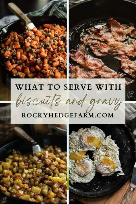 Biscuits And Gravy Brunch Ideas, Biscuits And Gravy Sides, Biscuits And Gravy Brunch Party, Sides For Biscuits And Gravy, Stuffed Biscuits And Gravy, What To Serve With Biscuits And Gravy, Meals With Biscuits On The Side, What To Eat With Biscuits, What To Serve With Biscuits